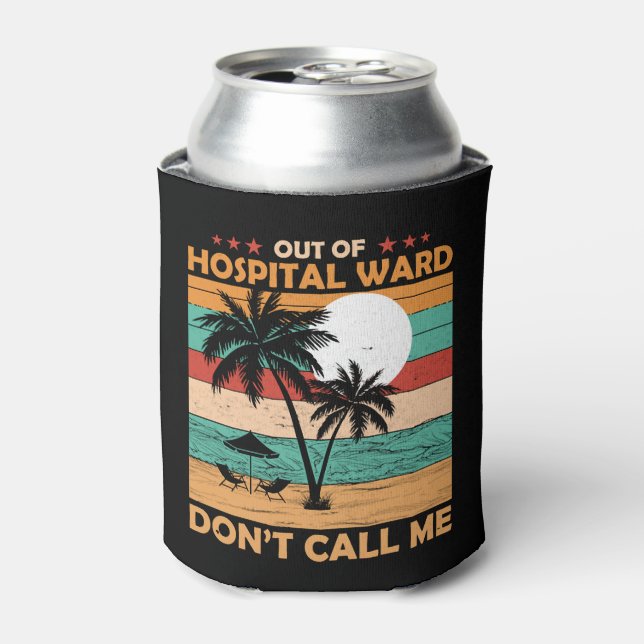 Nurse Retirement Out Of Hospital Ward Retired Can Cooler (Can Front)