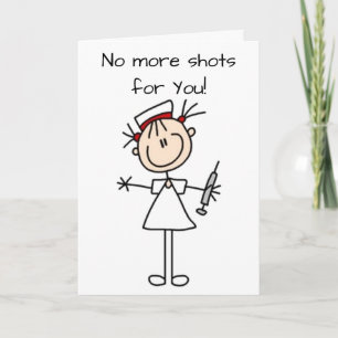 **NURSE RETIRES** DON'T GIVE SHOTS-DRINK SHOTS FUN CARD
