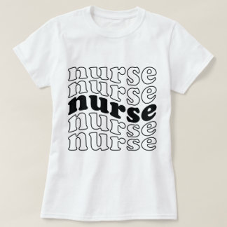 Nurse - Retro Font Style (Black & White) T-Shirt