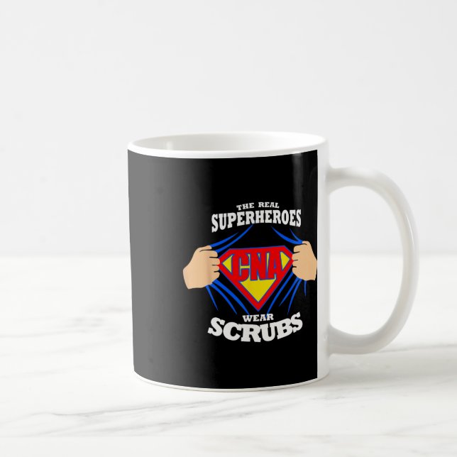 Nurse S The Real Superheroes Wear Scrubs Cna Nurse Coffee Mug (Right)
