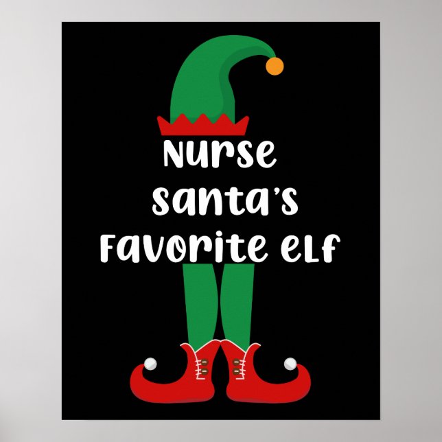 Nurse Santa's Favorite Elf Funny Nurse Christmas Poster (Front)