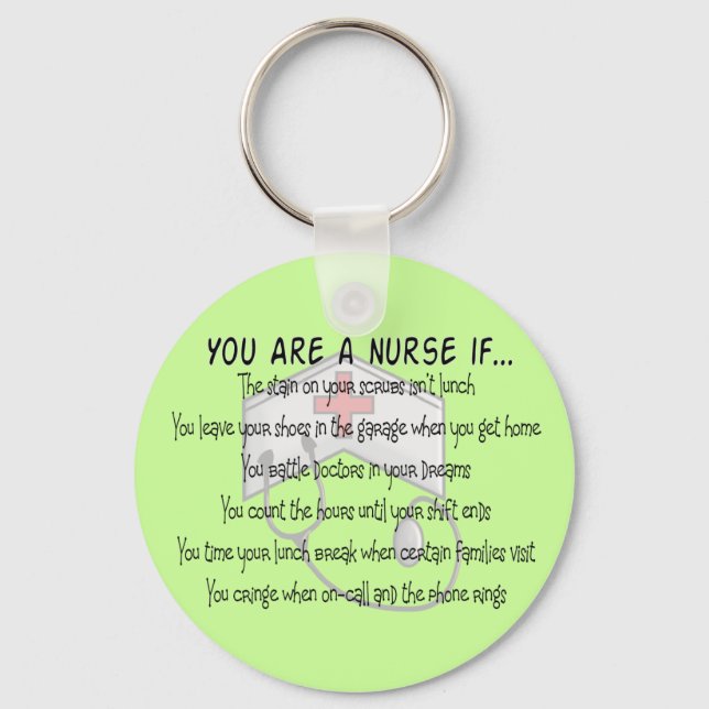 Nurse Sayings "You Are a Nurse IF" Key Ring (Front)