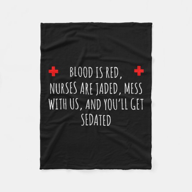 Nurse Sedation Joke - Funny Nurse Gift  Fleece Blanket (Front)