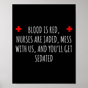 Nurse Sedation Joke - Funny Nurse Gift  Poster