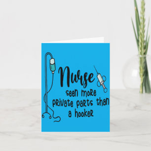 Nurse Seen More Private Parts Than A Card
