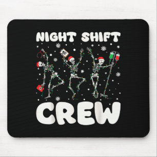Nurse Skeleton Dancing Christmas Night Shift Crew  Mouse Mat