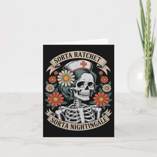 Nurse Sorta Ratchet Sorta Nightingale Skeleton Hal Card (Front)