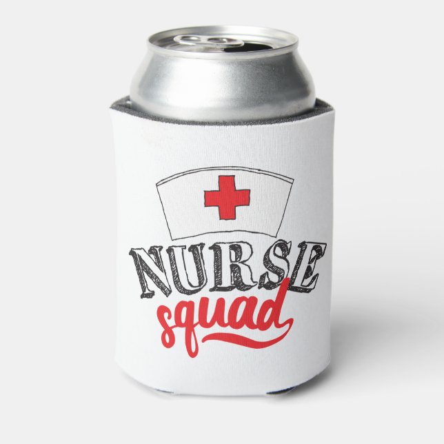 Nurse Squad Nurse Friends Nurse Best Friends Nurse Can Cooler (Can Back)