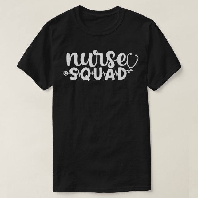 Nurse Squad nurse gift Whitegrey T-Shirt (Design Front)