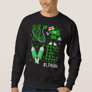 Nurse St Patrick S Day Irish Nurse Shamrock Love L Sweatshirt