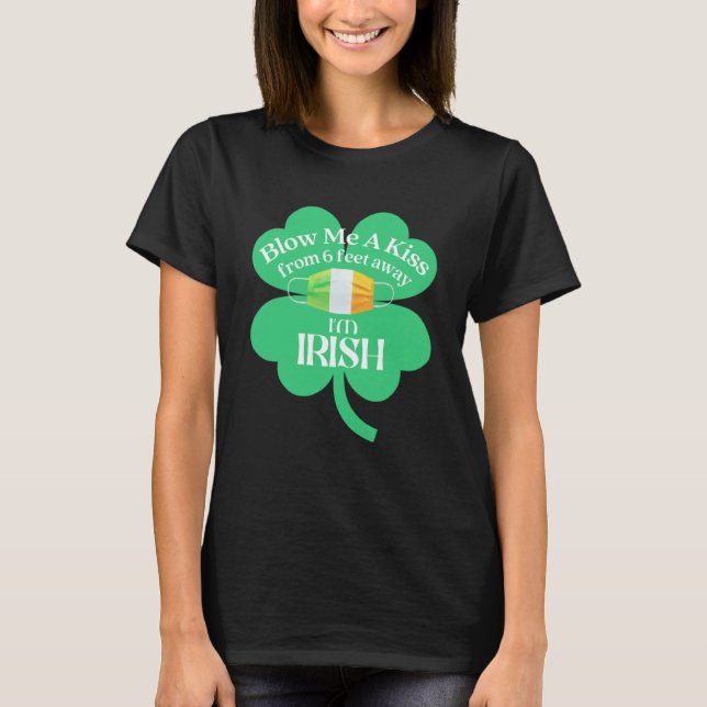 Nurse St Patrick s Day Kiss Me I m Irish Face Mask T-Shirt (Front)