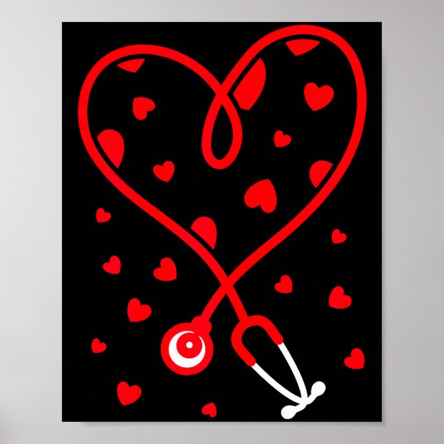 Nurse Stethoscope Heart Valentine's Day Nursing  Poster (Front)