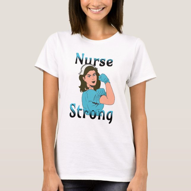 Nurse Strong | Vintage Retro Vibes T-Shirt (Front)