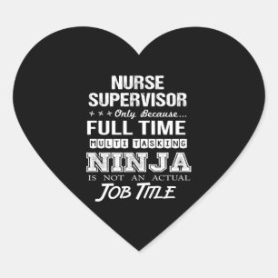 Nurse Supervisor - Multitasking Ninja Heart Sticker