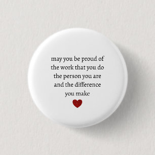 Nurse teacher mother appreciation pround Thank 3 Cm Round Badge