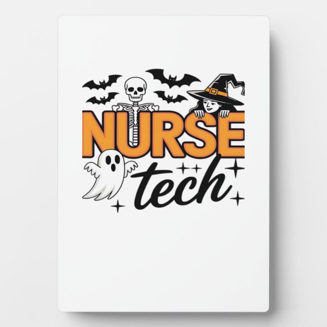 Nurse Tech - Halloween - with skeleton, witch, and Plaque (Front)