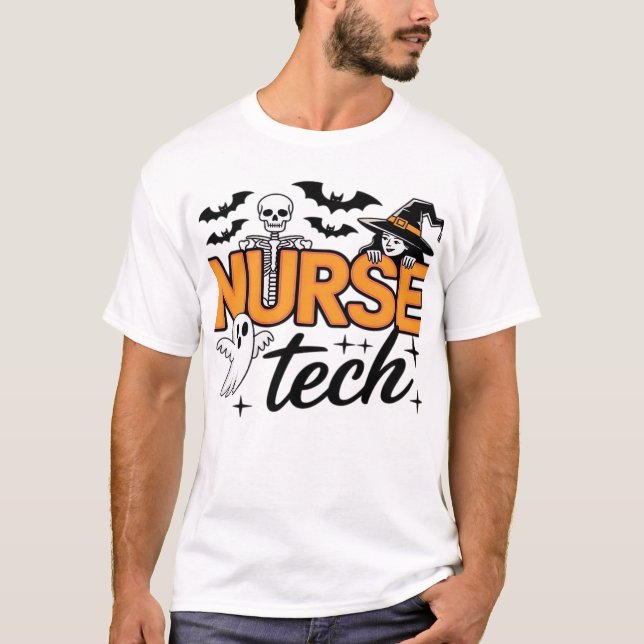 Nurse Tech - Halloween - with skeleton, witch, and T-Shirt (Front)