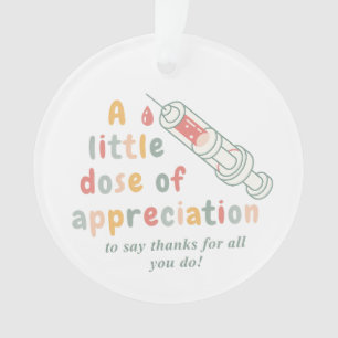 Nurse Thank You Gift Ornament – A Little Dose of A