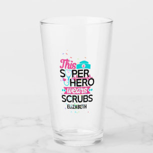 Nurse - This Superhero Wears Scrubs - Add Name Glass