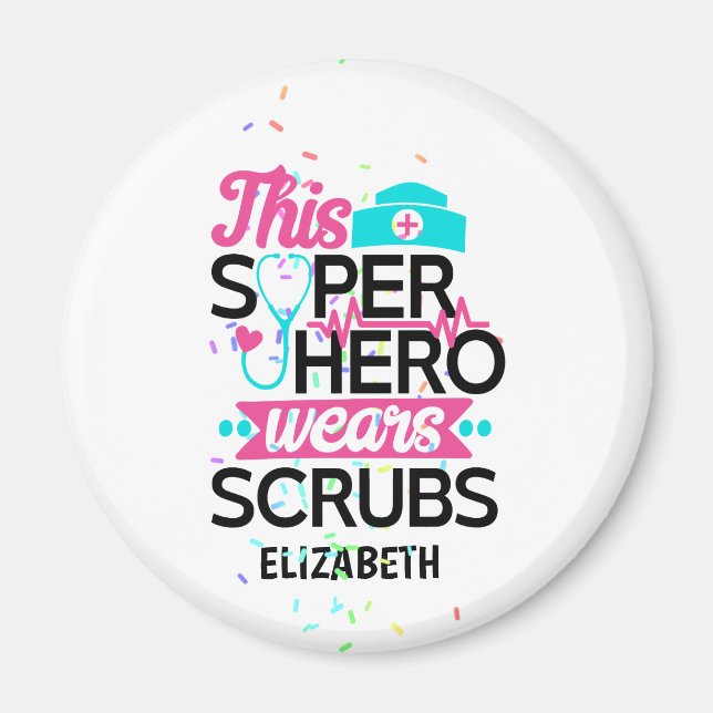 Nurse - This Superhero Wears Scrubs - Add Name Magnet (Front)