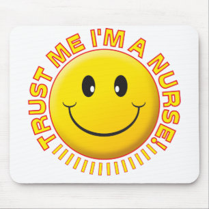 Nurse Trust Me Mouse Mat