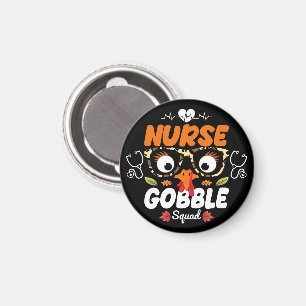 Nurse Turkey Gobble Squad Thanksgiving Nursing Magnet