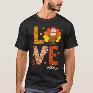 Nurse Turkey Thanksgiving Day Love Nurse Life Fall T-Shirt