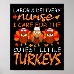 Nurse Turkey Thanksgiving Fall Labour and Delivery Poster