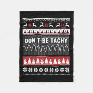 Nurse Ugly Christmas Sweater - Don't Be Tachy Long Fleece Blanket