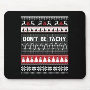 Nurse Ugly Christmas Sweater - Don't Be Tachy Long Mouse Mat