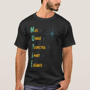Nurse Unique Nice National Nurses Day Cool Nurse T-Shirt