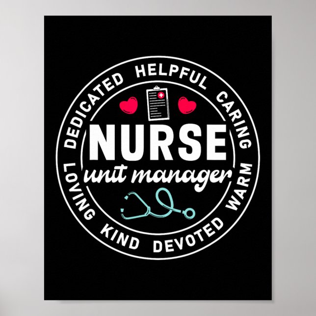Nurse Unit Manager Appreciation Heart Stethoscope  Poster (Front)