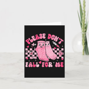 Nurse Valentine Non Slip Socks Please Don't Fall F Card