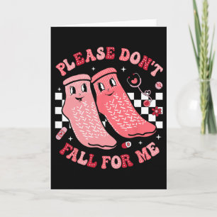Nurse Valentine Non Slip Socks Please Don't Fall F Card