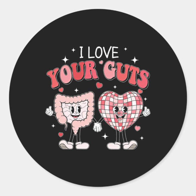 Nurse Valentine's Day Shirt I Love Your Guts Valen Classic Round Sticker (Front)