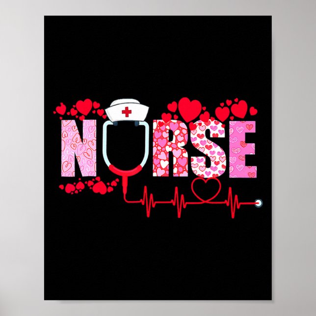 Nurse Valentines Day Valentine Er Icu Nicu Rn Nurs Poster (Front)