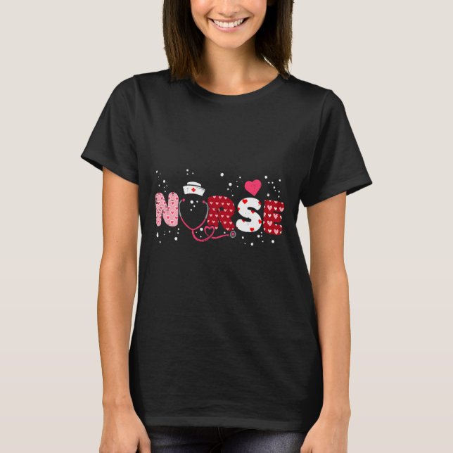 Nurse Valentines Day Valentine Er Icu Nicu Rn Nurs T-Shirt (Front)