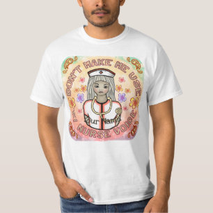 Nurse Voice T-Shirt