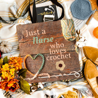 Nurse Who Loves Crochet Rustic Heart Design Tote Bag