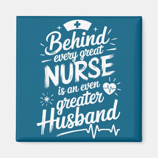 Nurse Wife Quote For Husband Design Magnet (Front)