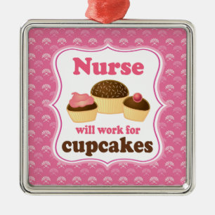 Nurse Will Work For Cupcakes Keepsake Metal Tree Decoration