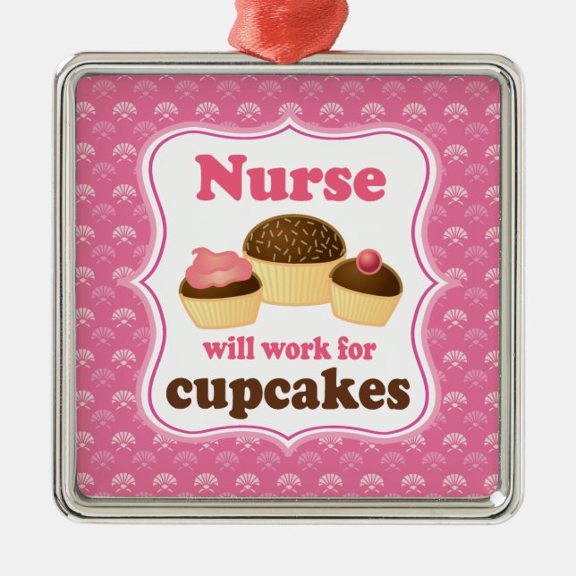 Nurse Will Work For Cupcakes Keepsake Metal Tree Decoration (Front)