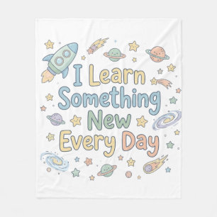 Nursery Growth Affirmation Learn Every Day Fleece Blanket