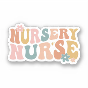 Nursery Nurse, Newborn Nurse, Groovy Nursery Nurse