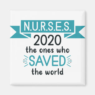 NURSES 2020 the ones who Magnet
