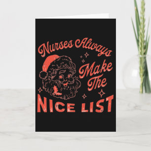 Nurses Always Make The Nice List Vintage Santa Chr Card