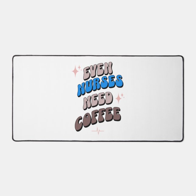 Nurses and Coffee   Desk Mat (Front)