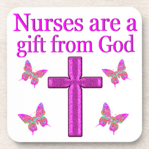 NURSES ARE A GIFT FROM GOD COASTER