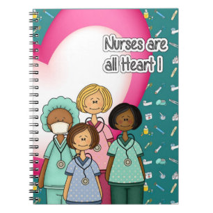 Nurses are all Heart Gift Notebook