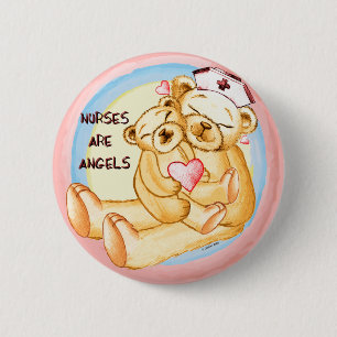 Nurses are angels  6 cm round badge